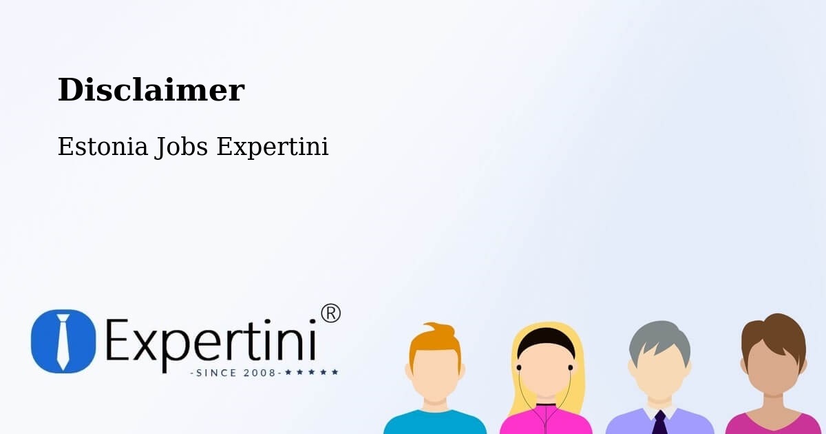 Disclaimer – Antsla - Estonia Jobs Expertini