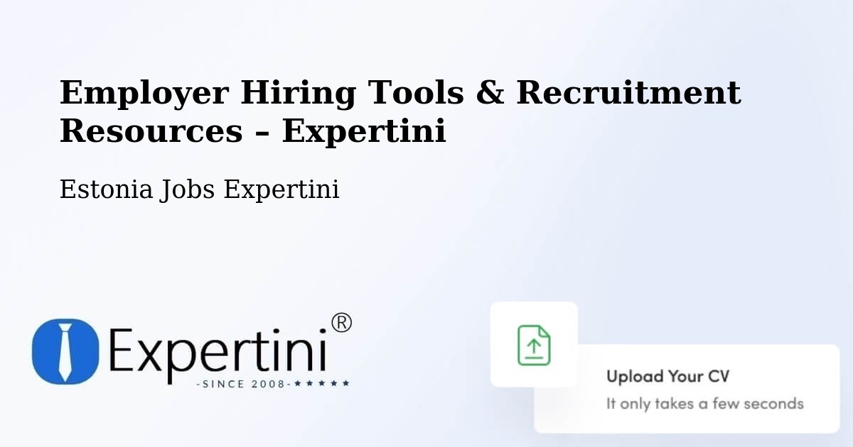 Employer Hiring Tools & Recruitment Resources – Antsla - Antsla, Estonia Jobs Expertini