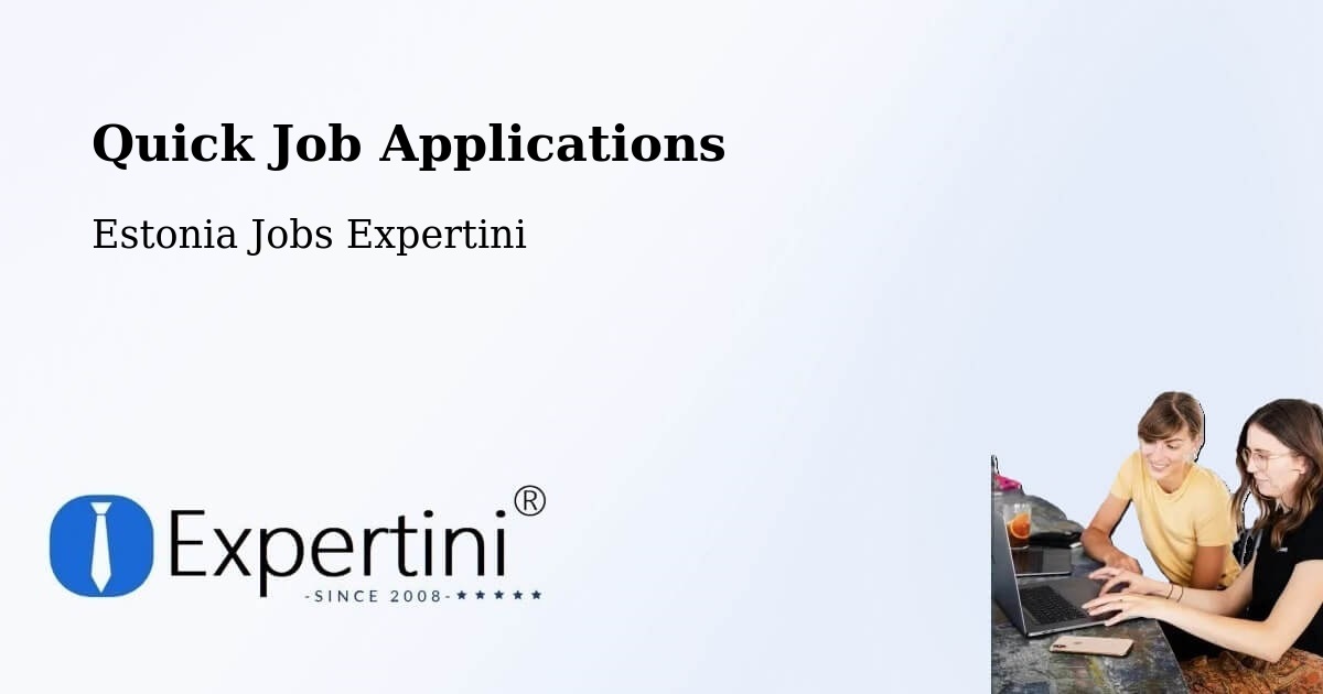 Quick Apply Feature – Antsla - Estonia Jobs Expertini