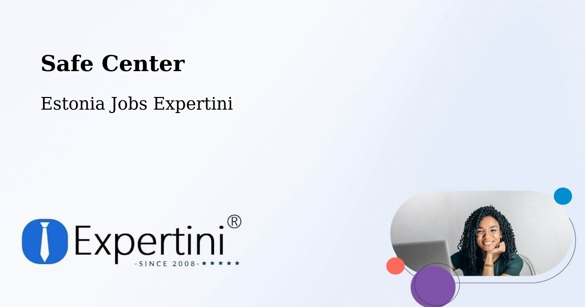 Safety Center – Antsla - Estonia Jobs Expertini