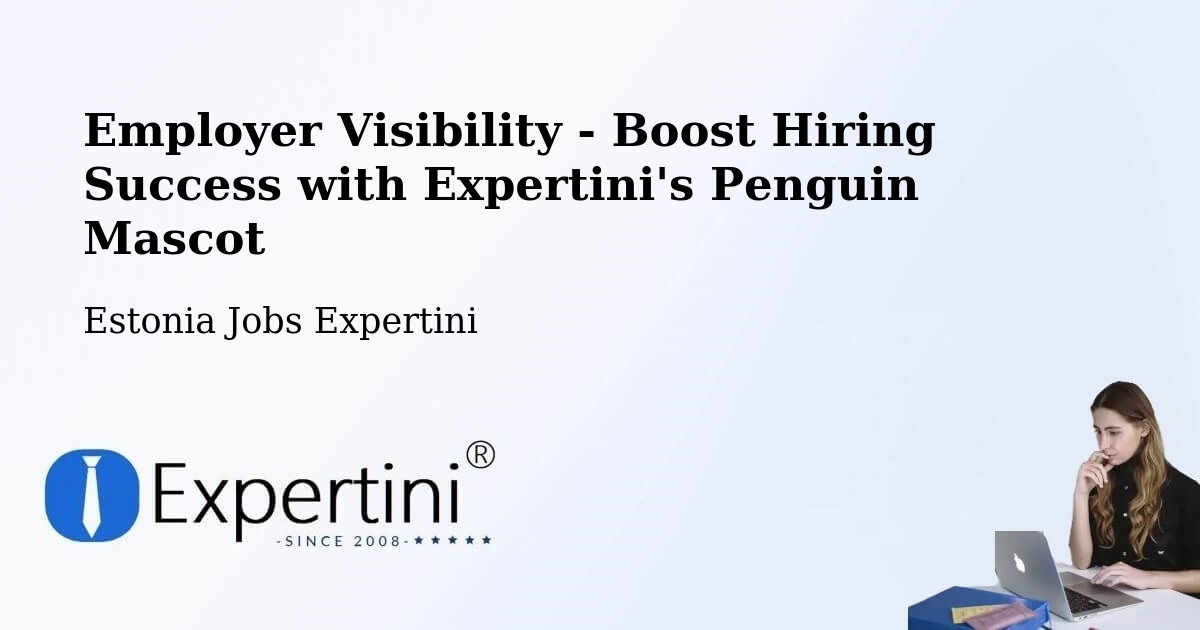 CV and Resume Visibility Optimization – Antsla - Estonia Jobs Expertini